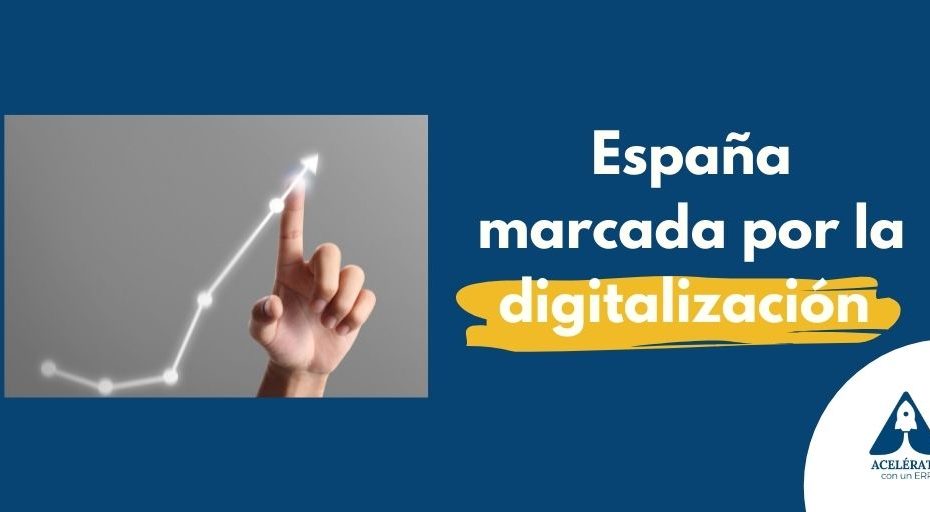 España marcada por la digitalización